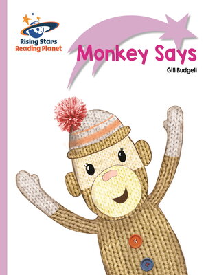 cover image of Reading Planet--Monkey Says--Lilac Plus